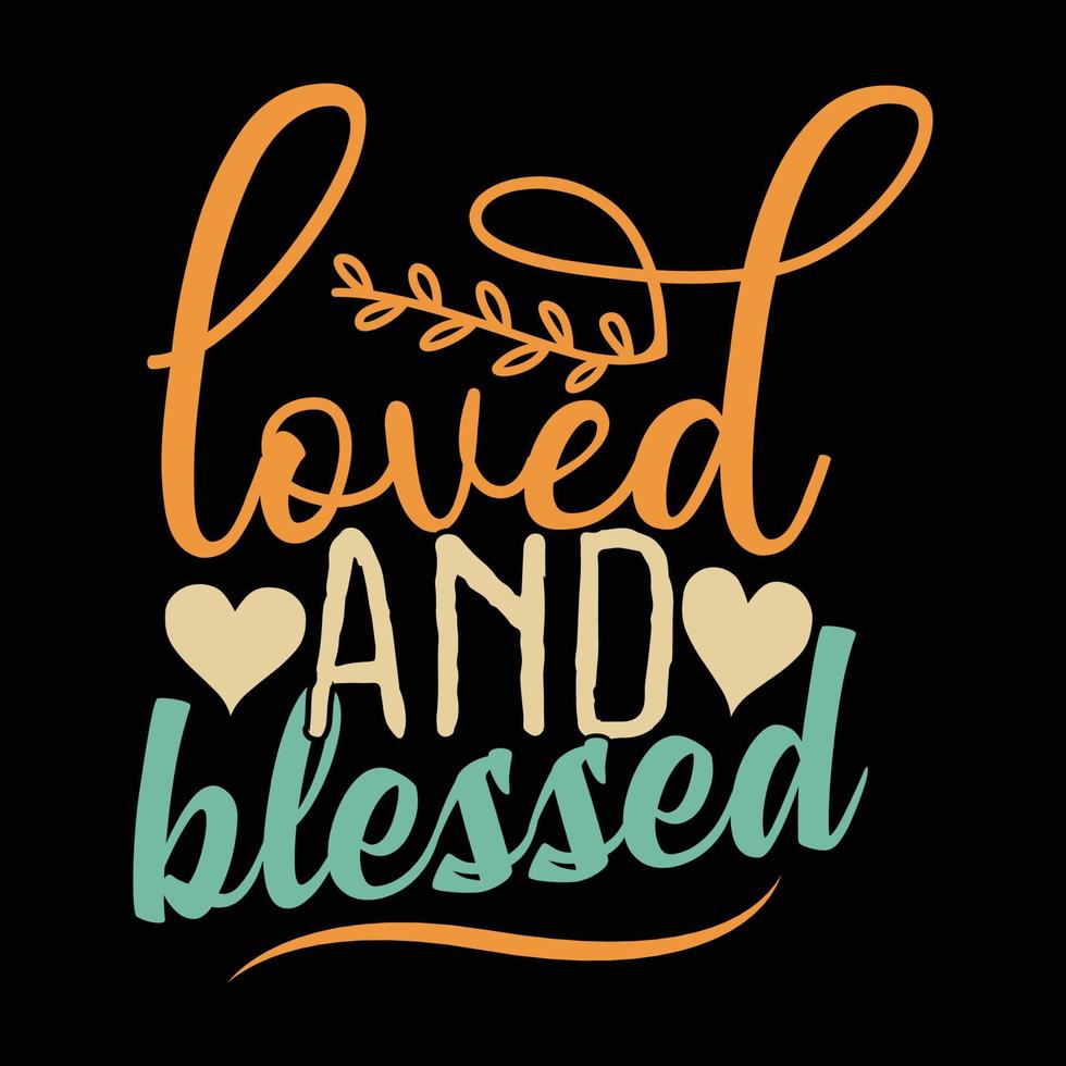 Loved And Blessed Happy Valentine Day Greeting Vector File