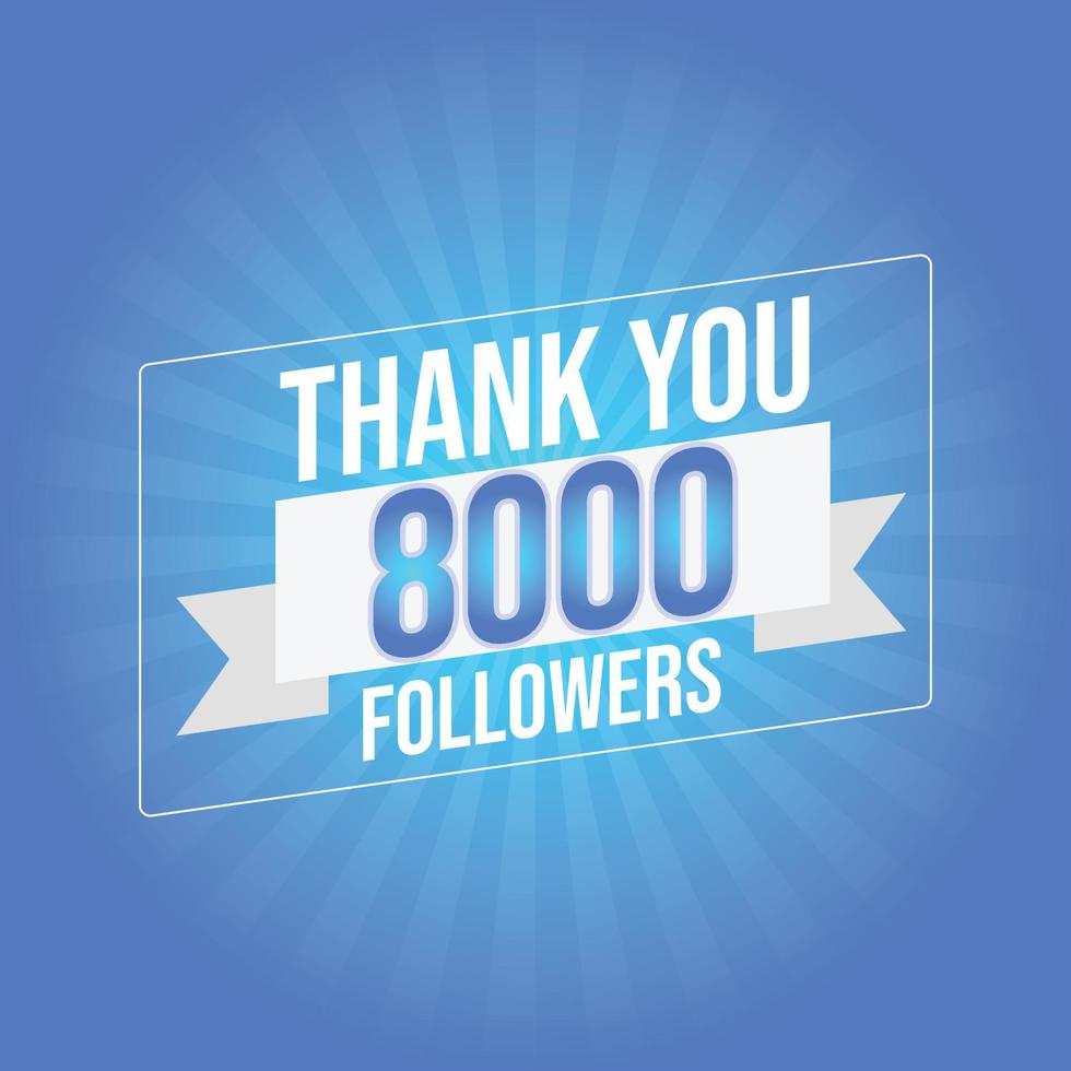 gracias diseño plantilla de tarjeta de felicitación para seguidores de redes sociales, suscriptores, me gusta. 8000 seguidores. celebración de 8k seguidores vector