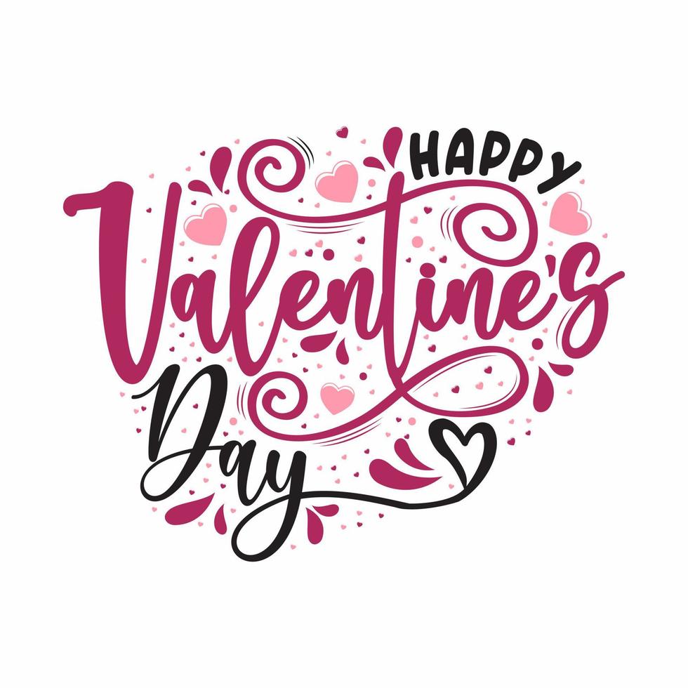 Happy Valentines Day Vector Illustration typography, lettering poster with handwritten calligraphy text, isolated on white background.