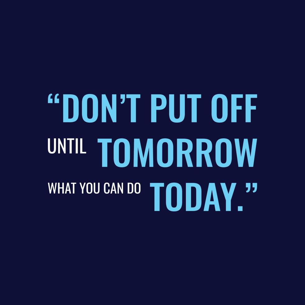 Template Motivational quote, positive quote, success quote for inspirational self-motivation. Can be used for greeting card, typography, poster. vector