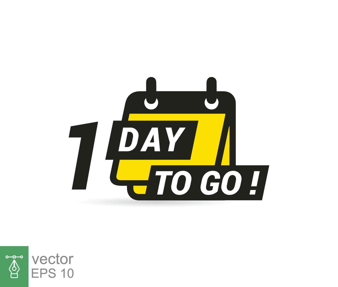 1 day to go a last countdown icon. One day go sale price offer promo deal timer, 1 day only. Simple flat style, business concept. Vector illustration design EPS 10.