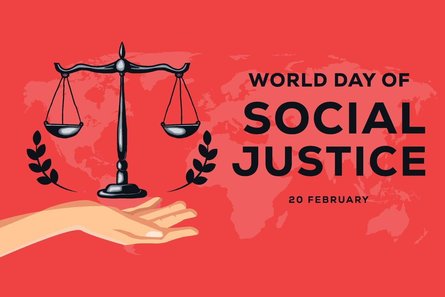 world day of social justice background with hand and scales of justice vector