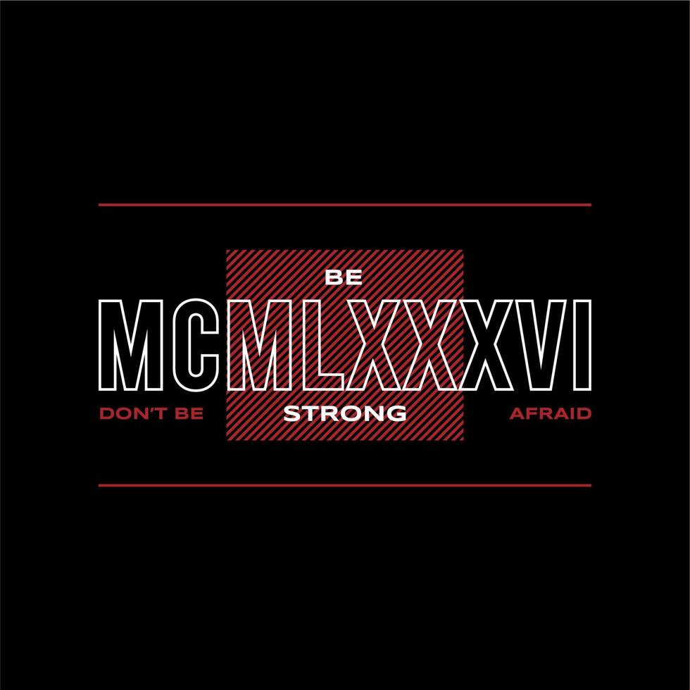 Slogan Be Strong, vector lettering, colorful typography with black background. modern style text. Motivation poster design, inspiration positive saying, quote template