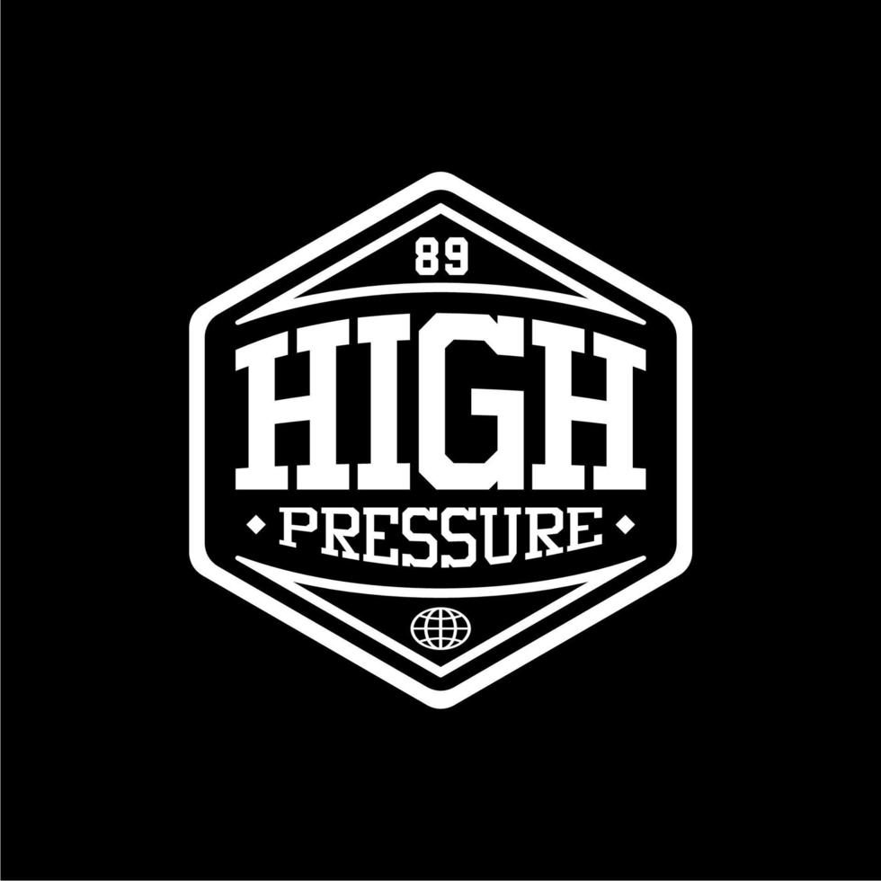 Design vector typography for t-shirt streetwear clothing. high pressure concept. with white color. perfect for modern t-shirt design