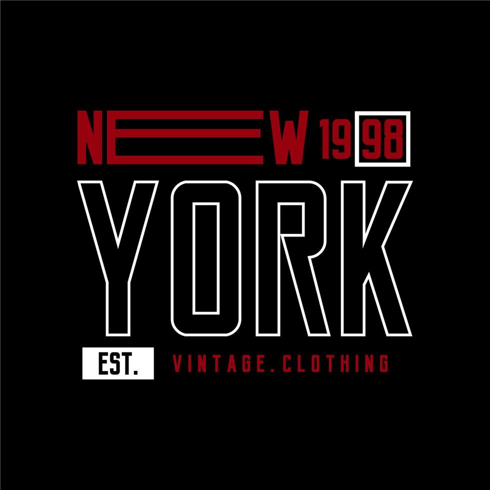 tipografía vectorial de nueva york para el diseño de camisetas. perfecto para el diseño simple de camisetas impresas vector
