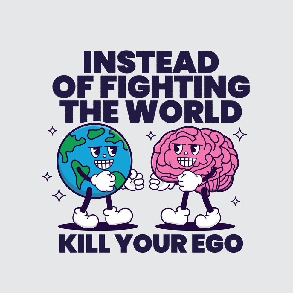 Kill Your Ego cartoon vector illustration