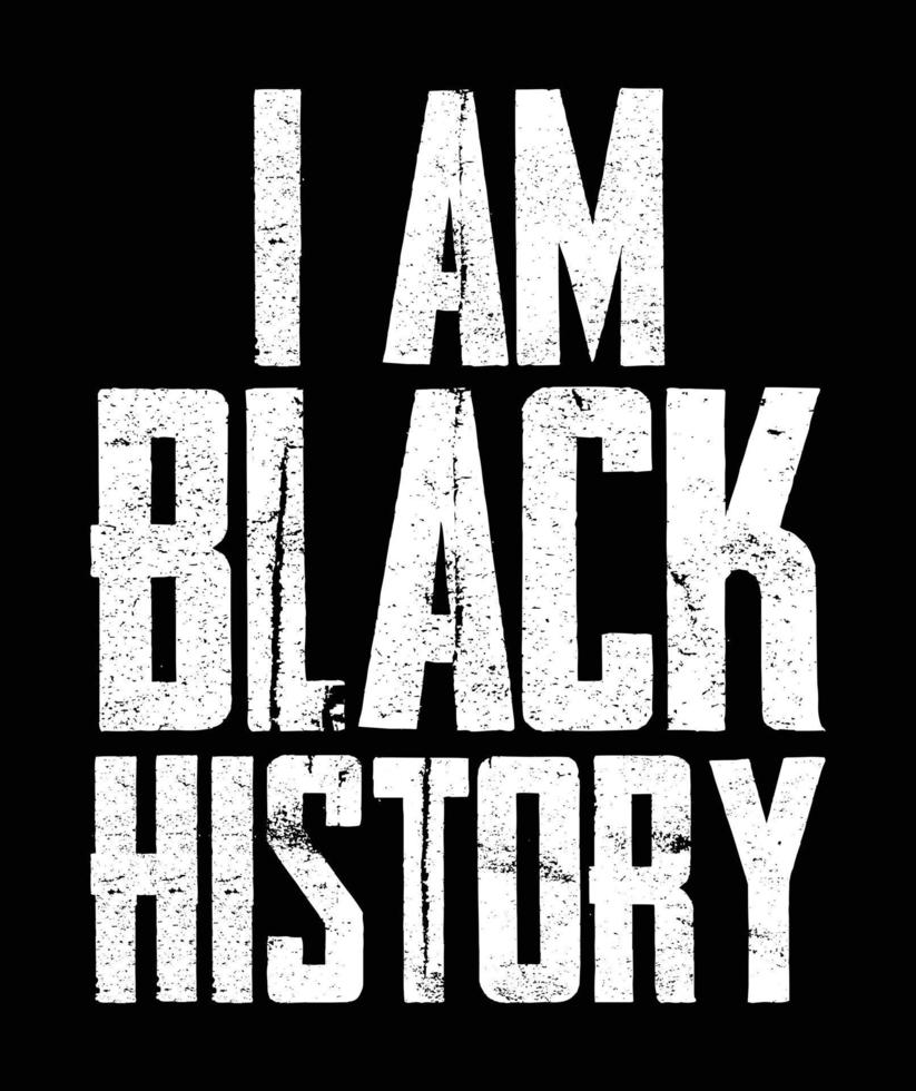 I Am Black History vector
