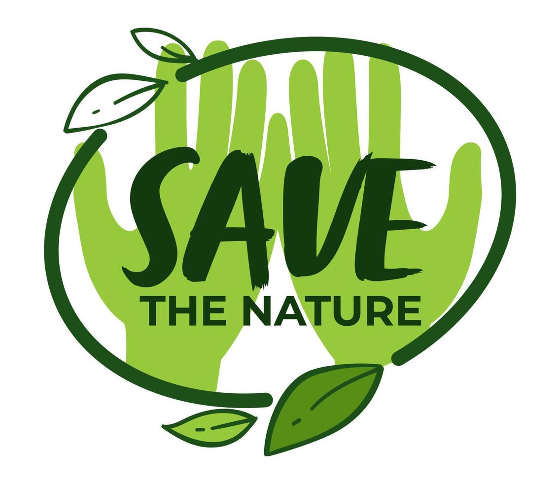 Save the nature, ecology and planet preservation vector