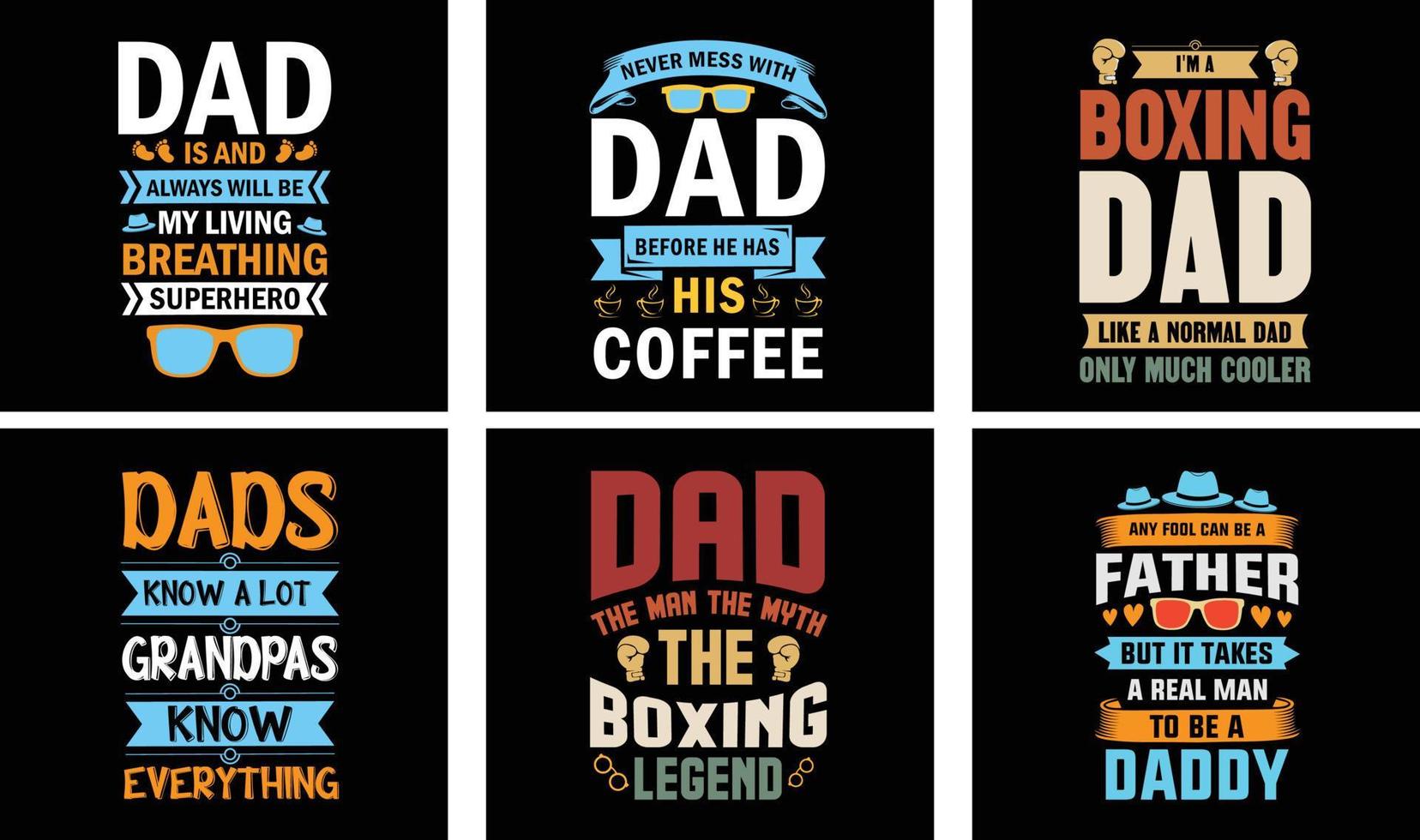 Father's Day T-shirt Design Bundle. Day t-shirt design vector. T-shirt Design Vector. Father's Day Vector Graphics