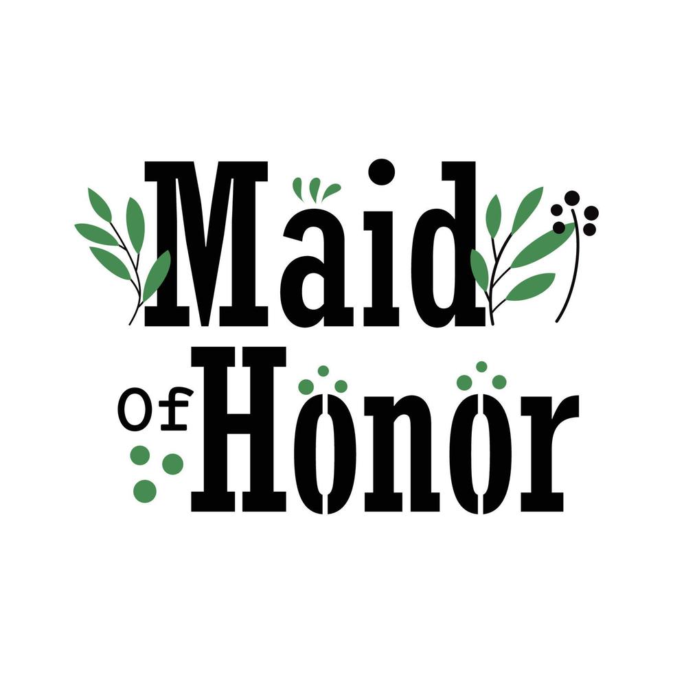 Vector hand drawn lettering, Maid Of Honor