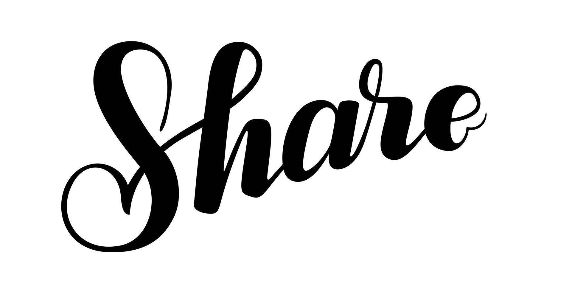 Share lettering. Calligraphic letters composing word Share. Vector illustration isolated in white background