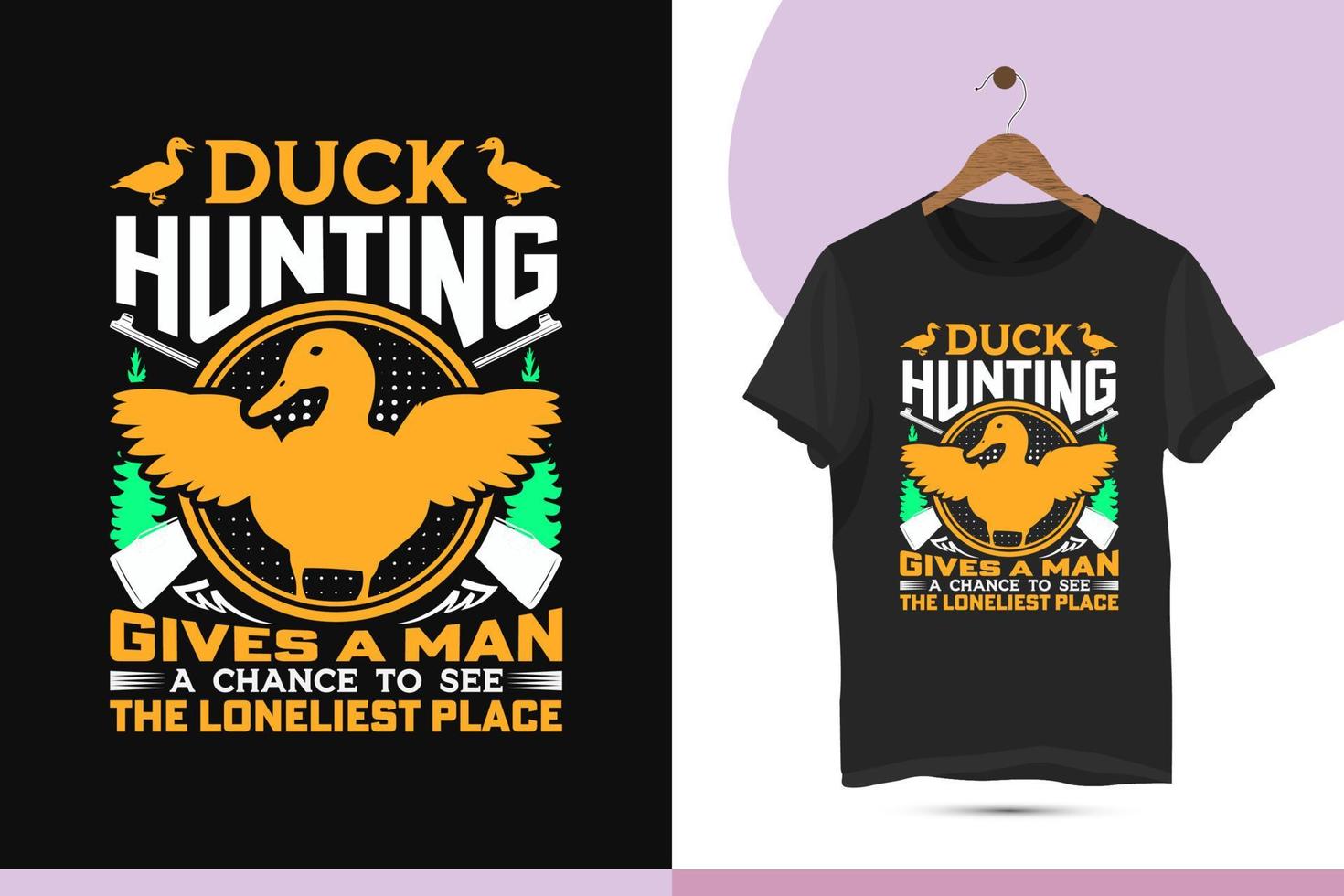 Best unique Duck Hunting t-shirt design template for all hunt lovers. Vector illustration with Deer, gun, duck, and silhouette for print on the shirt, bags, mugs, and pillows.
