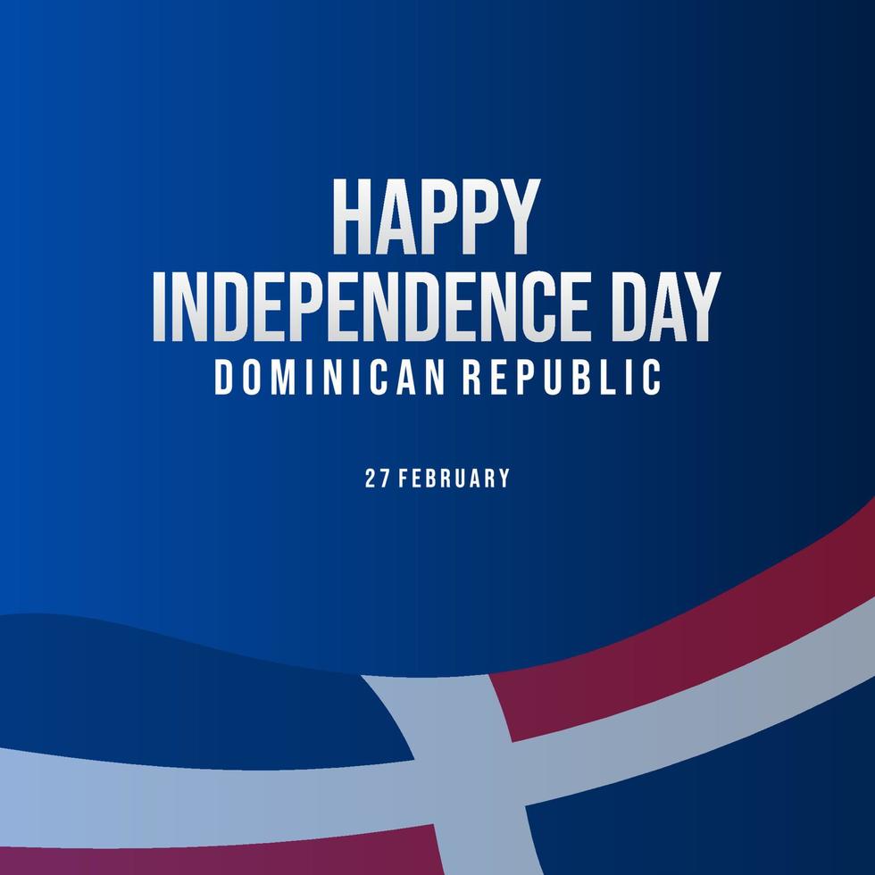 February 27, Independence Day of Dominican Republic vector