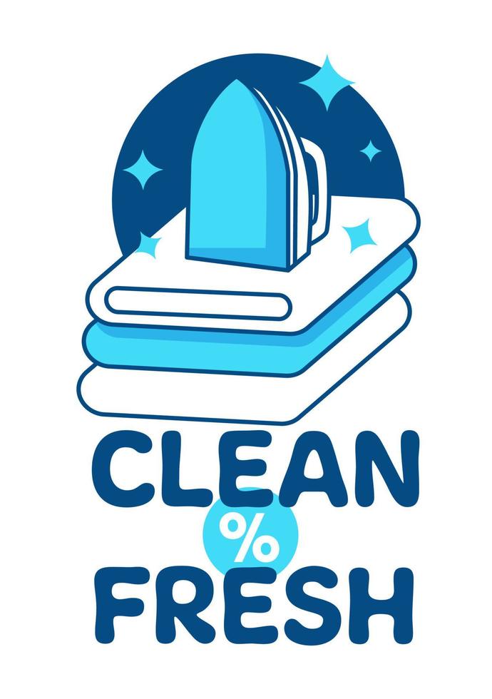 Clean and fresh clothes, ironing service label vector