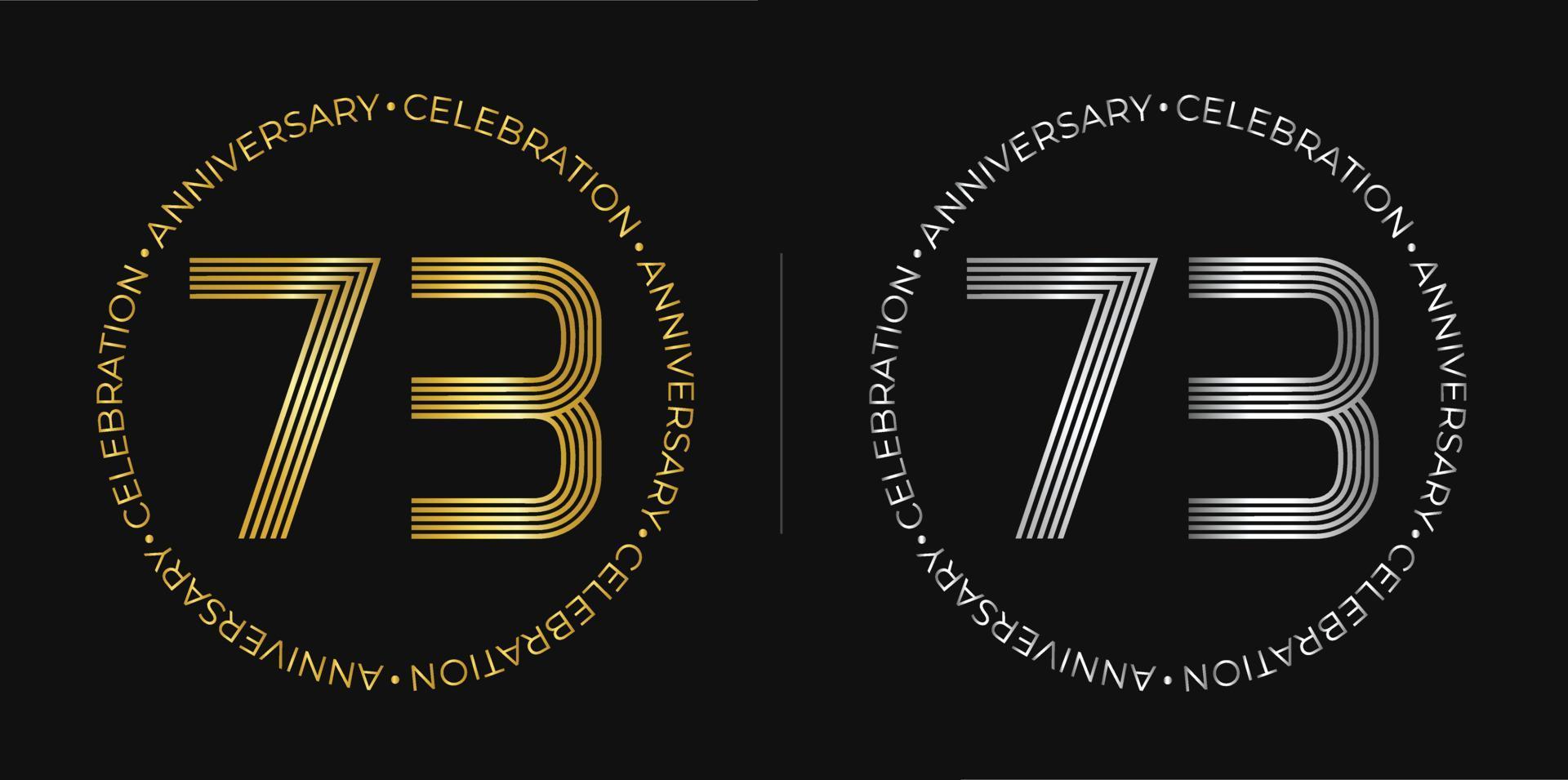 73th birthday. Seventy-three years anniversary celebration banner in golden and silver colors. Circular logo with original numbers design in elegant lines. vector