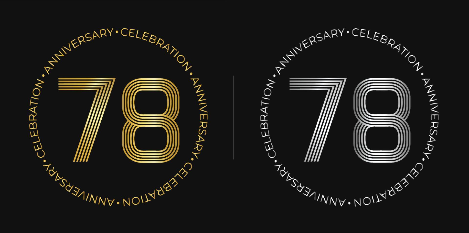 78 cumpleaños. cartel de celebración del aniversario de setenta y ocho años en colores dorado y plateado. logo circular con diseño de números originales en líneas elegantes. vector