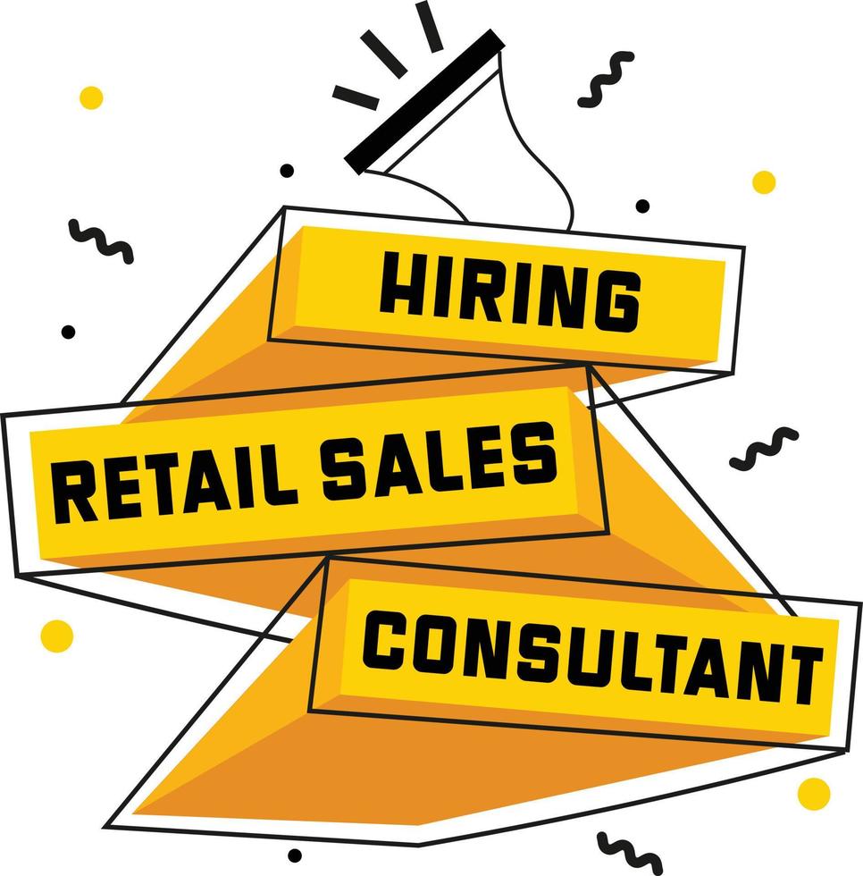 Retail Sales Consultant Hiring Post Graphic vector