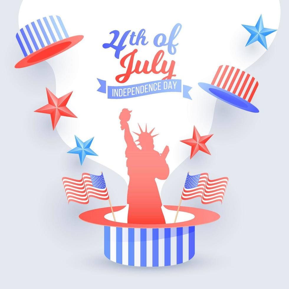 4th of July Independence Day poster or flyer design decorated with Statue of liberty, American waving flags and uncle sam hat. vector