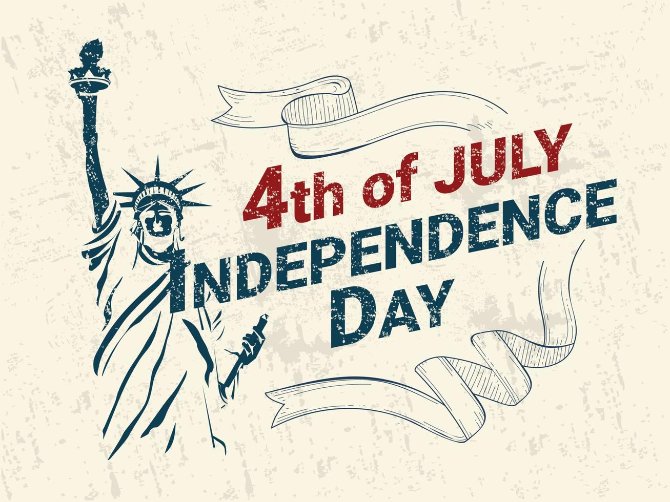 Retro style 4th of July Independence Day poster or banner design with doodle Statue of liberty on grunge background. vector