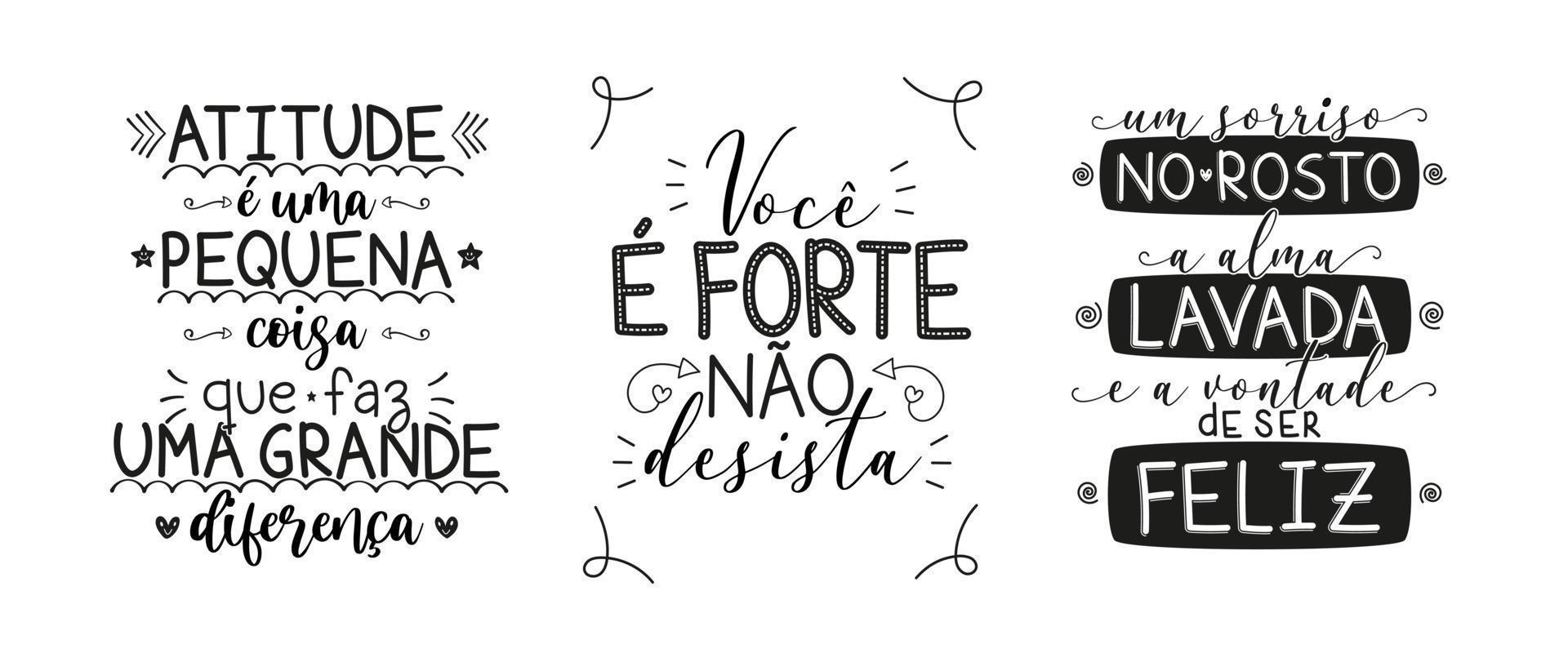 Three motivational phrases in Brazilian Portuguese. Translation - A smile on the face, the clean soul and the will to be happy. vector