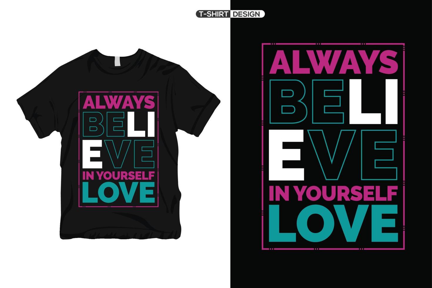 Minimalist typography t-shirt design and Inspirational quotes lettering style trendy modern typography design vector