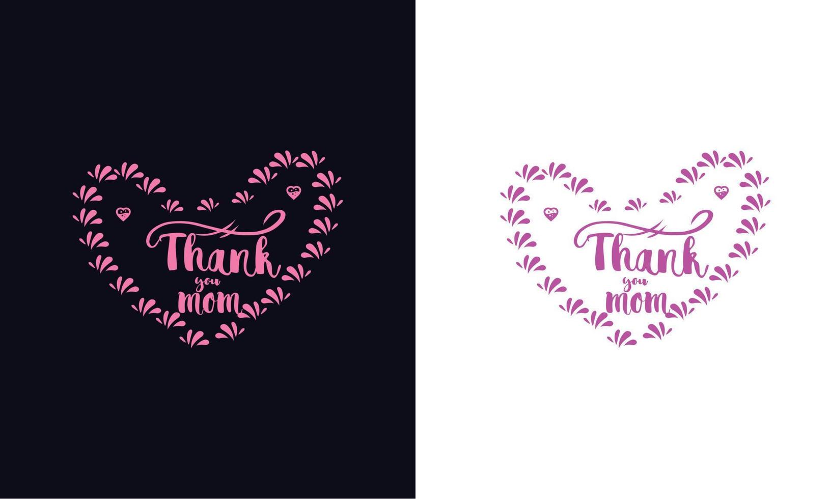 Thank you mom.  Typography mothers day t-shirt design template vector