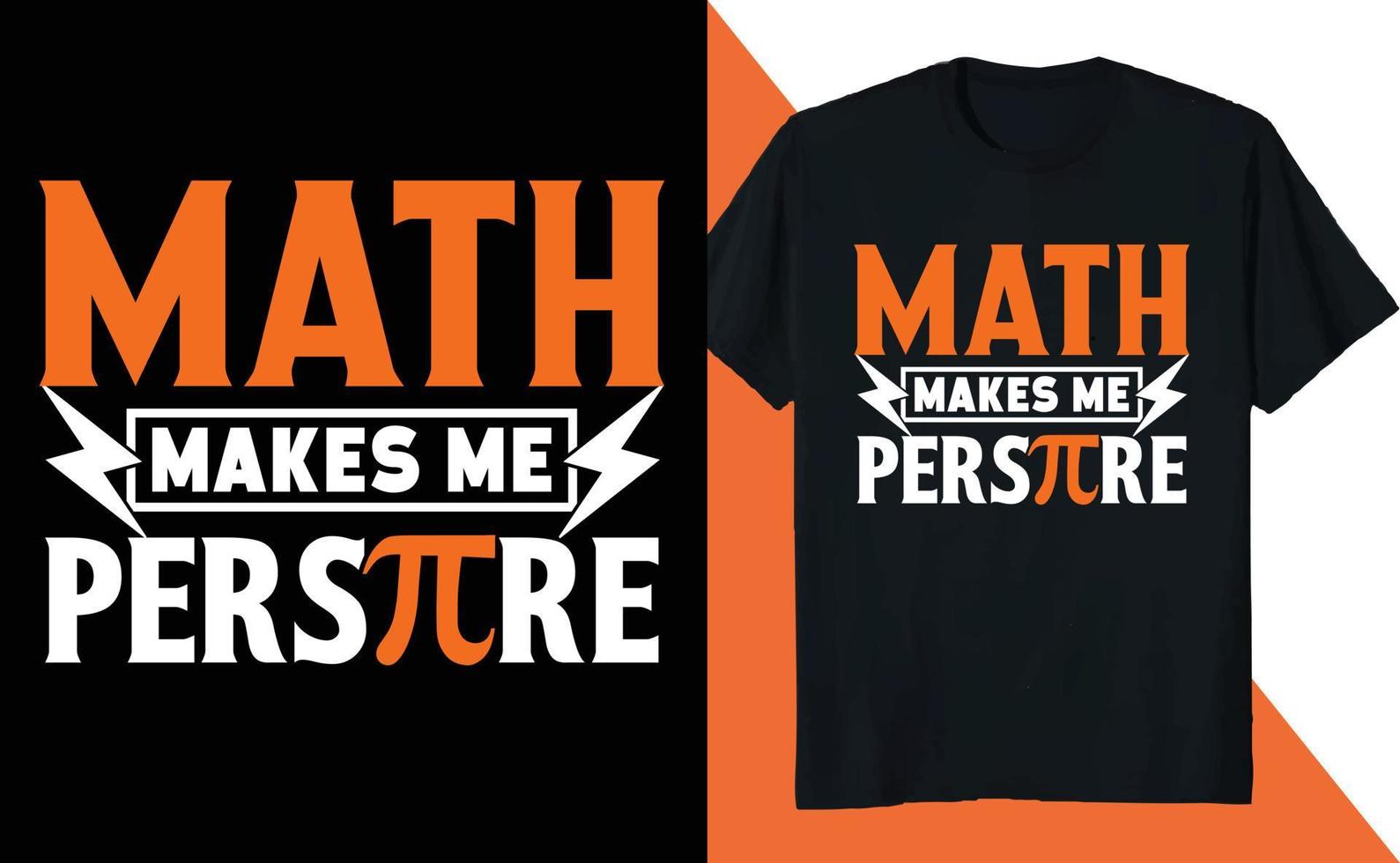 Math Makes Me Perspire PI Day Science Funny vector