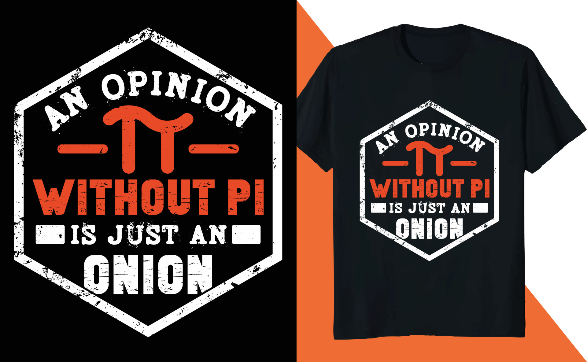 An Opinion Without PI Is Just Onion Pi Day Math Science 19571164 Vector an-opinion-without-pi-is-just-onion-pi-day-math-science-19571164-vector