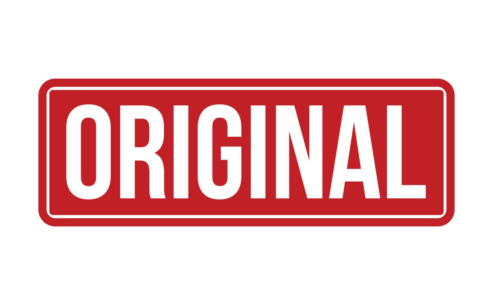 Original Rubber Stamp. Original Rubber Grunge Stamp Seal Vector ...