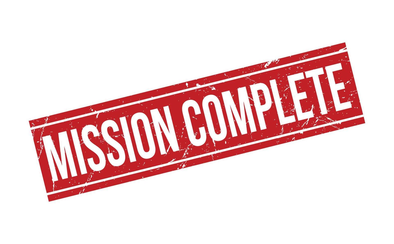 Mission Complete Rubber Stamp. Red Mission Complete Rubber Grunge Stamp Seal Vector Illustration - Vector