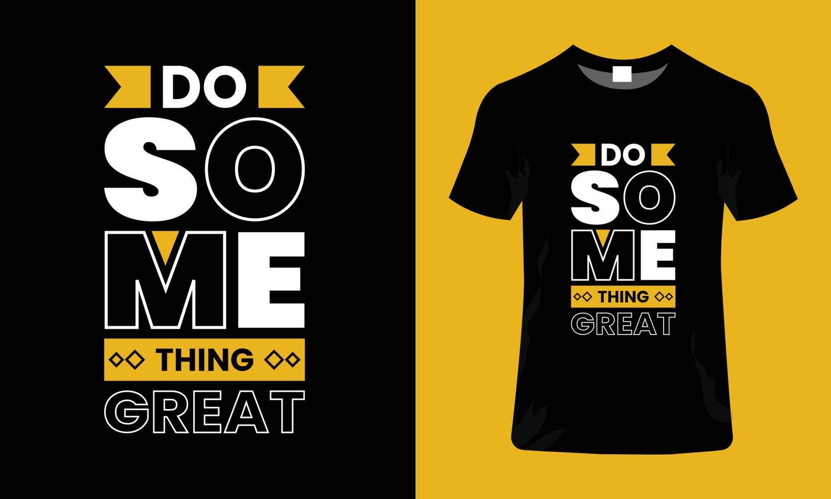 Typography t shirt design Motivational quotes typography tshirt Inspirational quotes t shirt vector