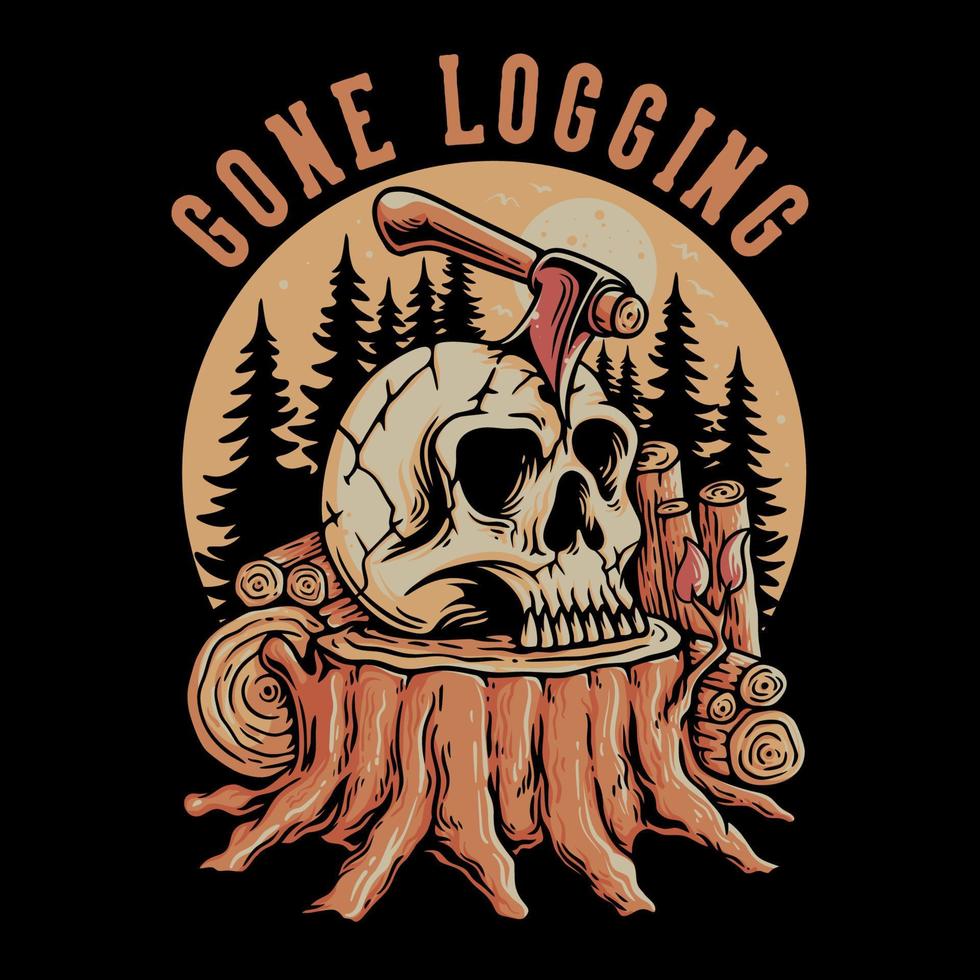 T Shirt Design Gone Logging With Ax Stuck On The Skull Vintage Illustration vector