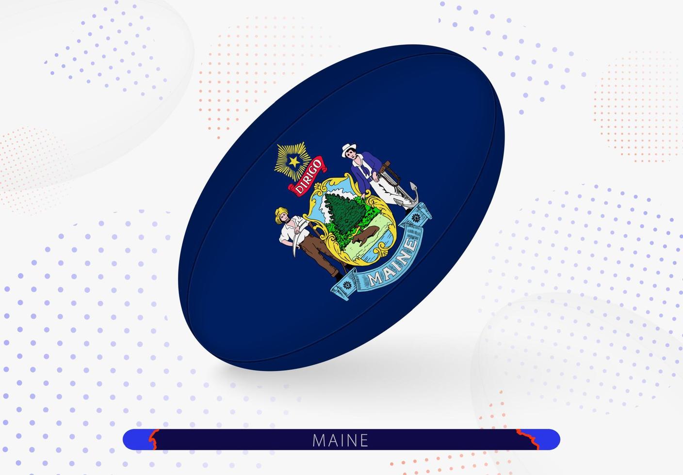 Rugby ball with the flag of Maine on it. Equipment for rugby team of Maine. vector