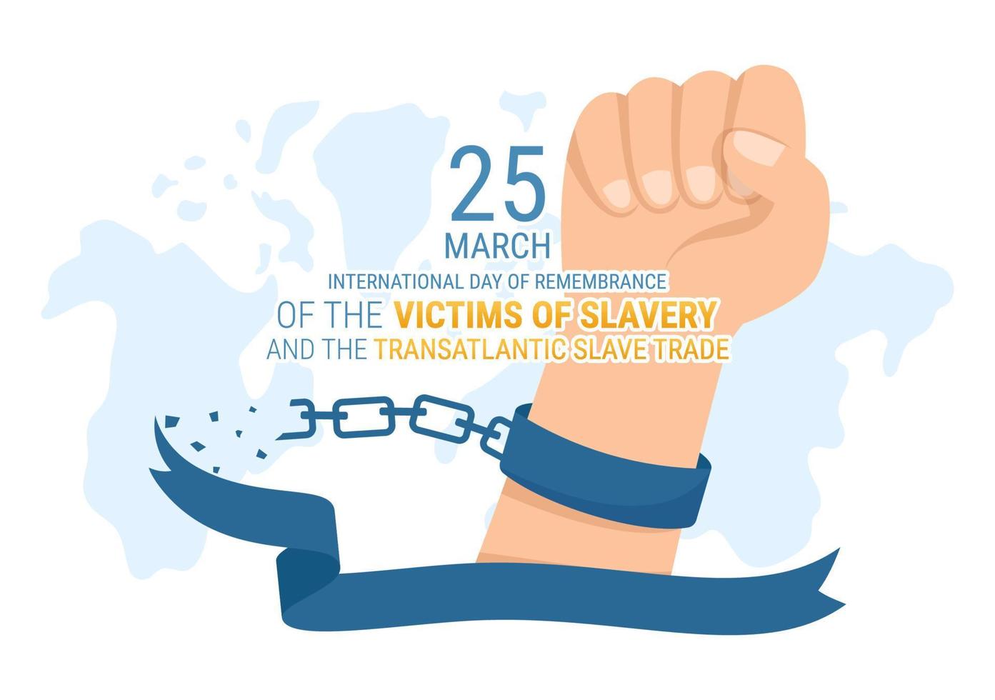 International Day of Remembrance of the Victims of Slavery and Transatlantic Slave Trade Hand Drawn Illustration with broken handcuffs on hand Design vector