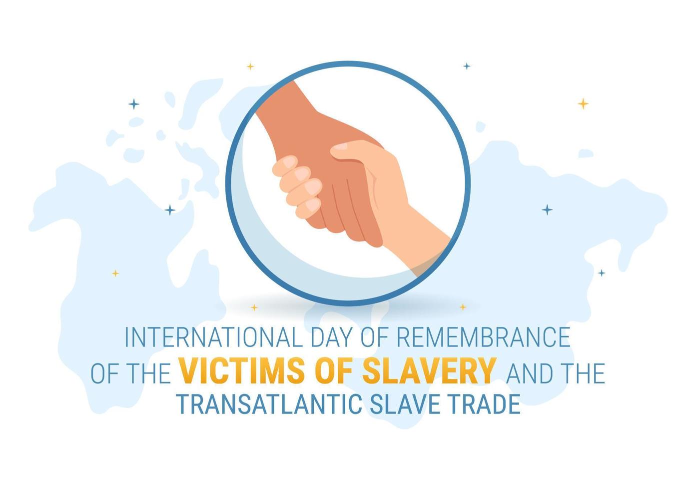 International Day of Remembrance of the Victims of Slavery and Transatlantic Slave Trade Hand Drawn Illustration with broken handcuffs on hand Design vector