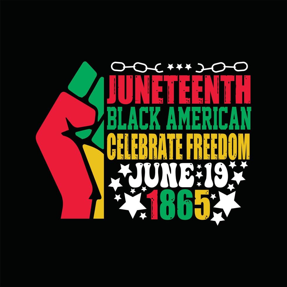 Juneteenth T-shirt Design vector