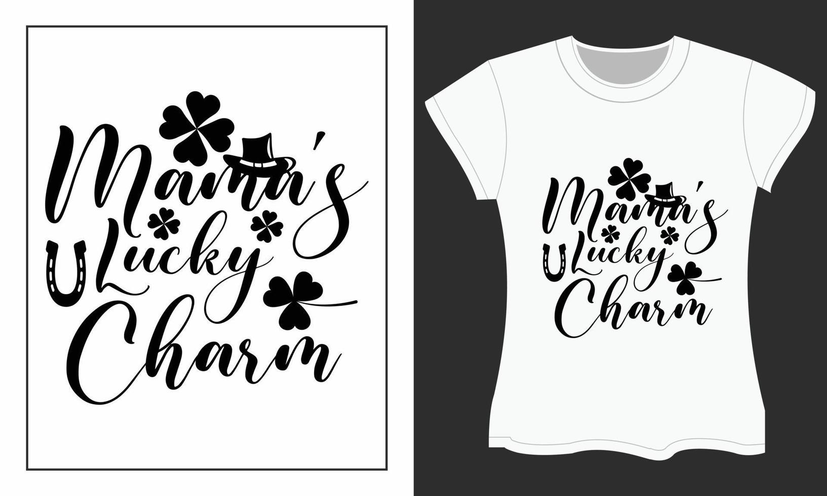 St. Patrick's SVG cut files design. Mama's Lucky Charm vector