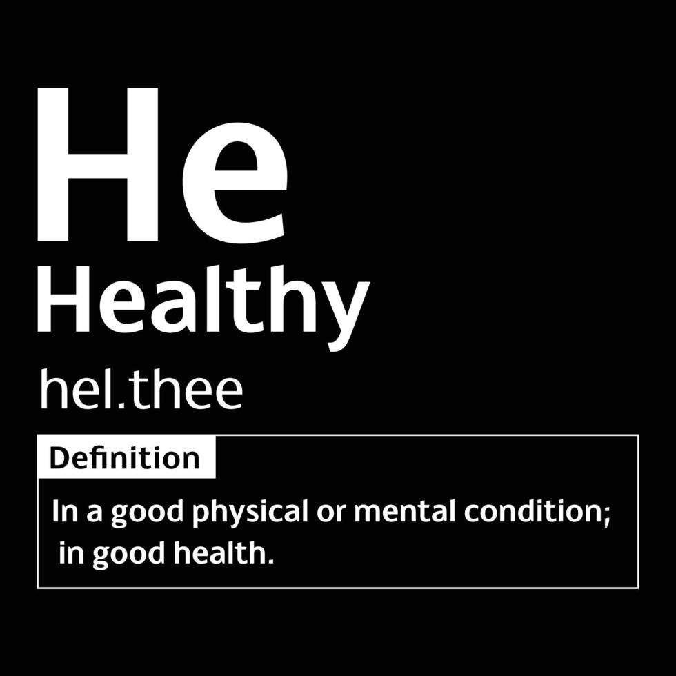 Healthy English Word definition digital print design for t-shirts and wall art poster vector illustration
