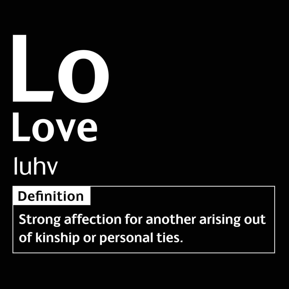 Love English Word definition digital print design for t-shirts and wall art poster vector illustration