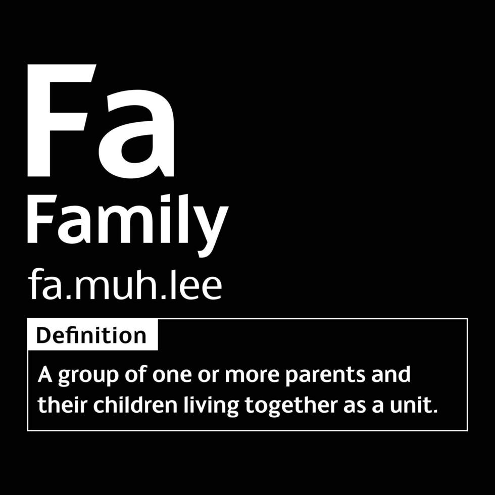 Family English Word definition digital print design for t-shirts and wall art poster vector illustration