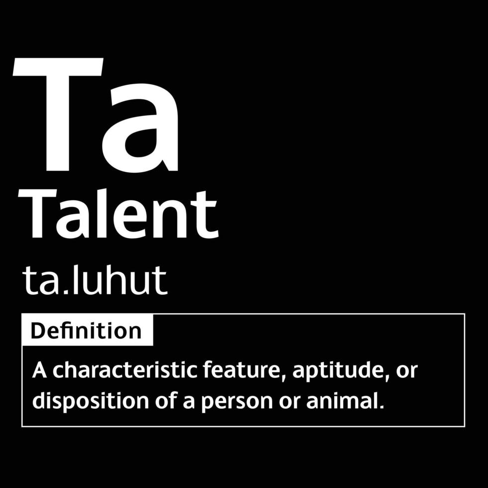 Talent English Word definition digital print design for t-shirts and wall art poster vector illustration