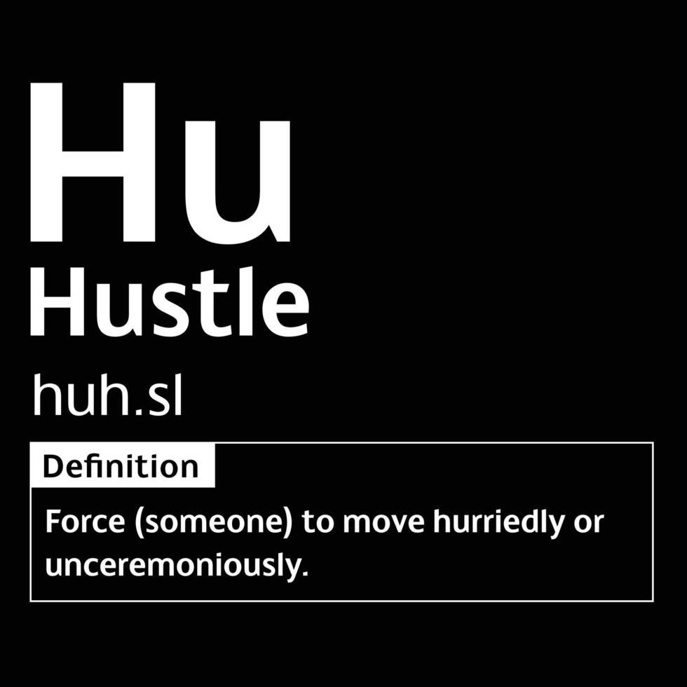 Hustle English Word definition digital print design for tshirts and