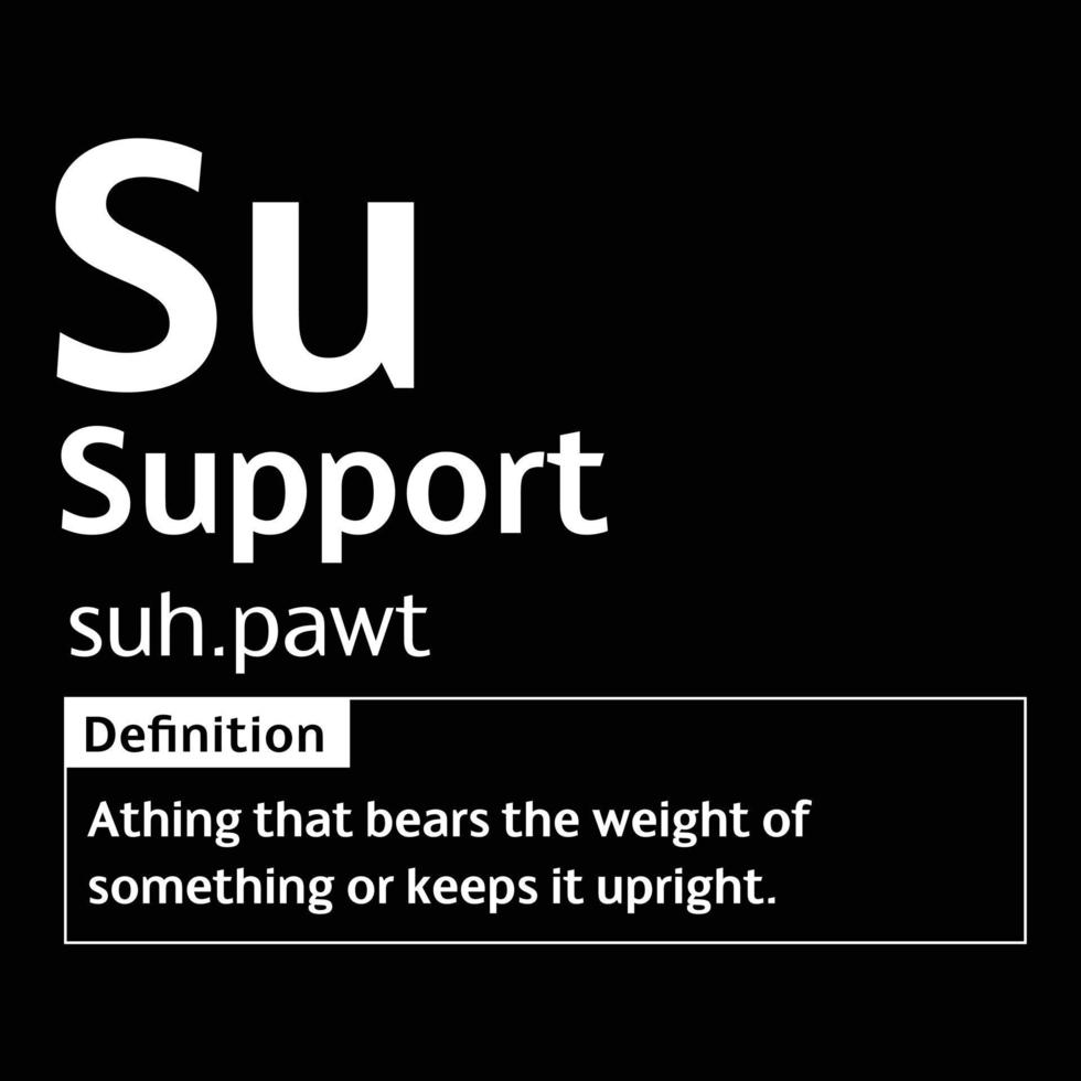 Support English Word definition digital print design for t-shirts and wall art poster vector illustration