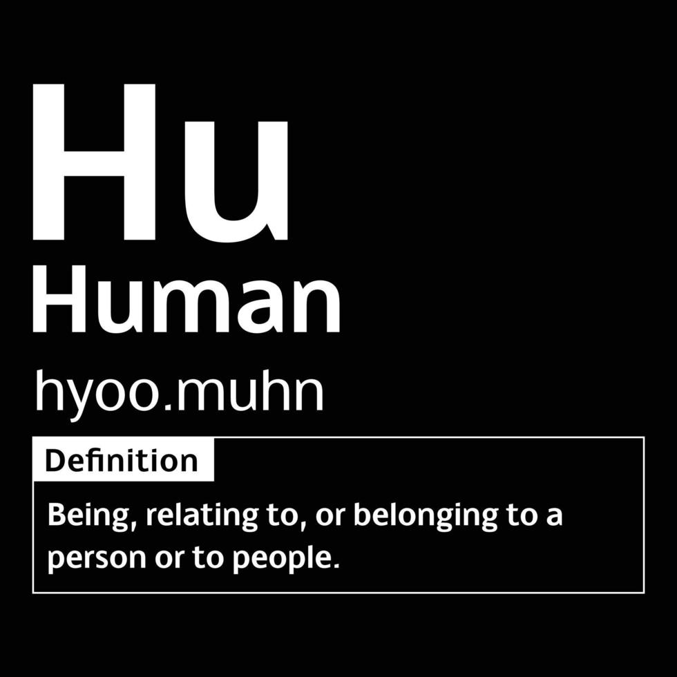 Human English Word definition digital print design for t-shirts and wall art poster vector illustration