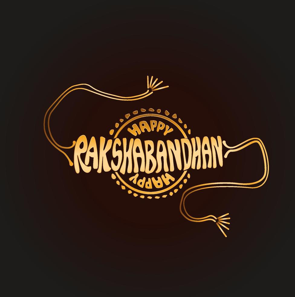 Happy Raksha Bandhan written with rakhi shape. Rakshabandhan golden rakhi. vector