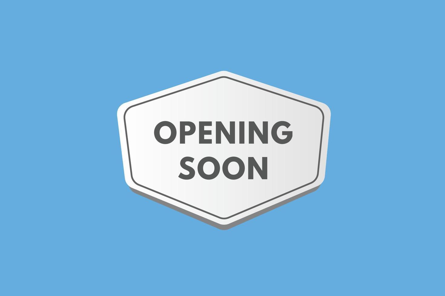 Opening Soon text Button. Opening Soon Sign Icon Label Sticker Web Buttons vector