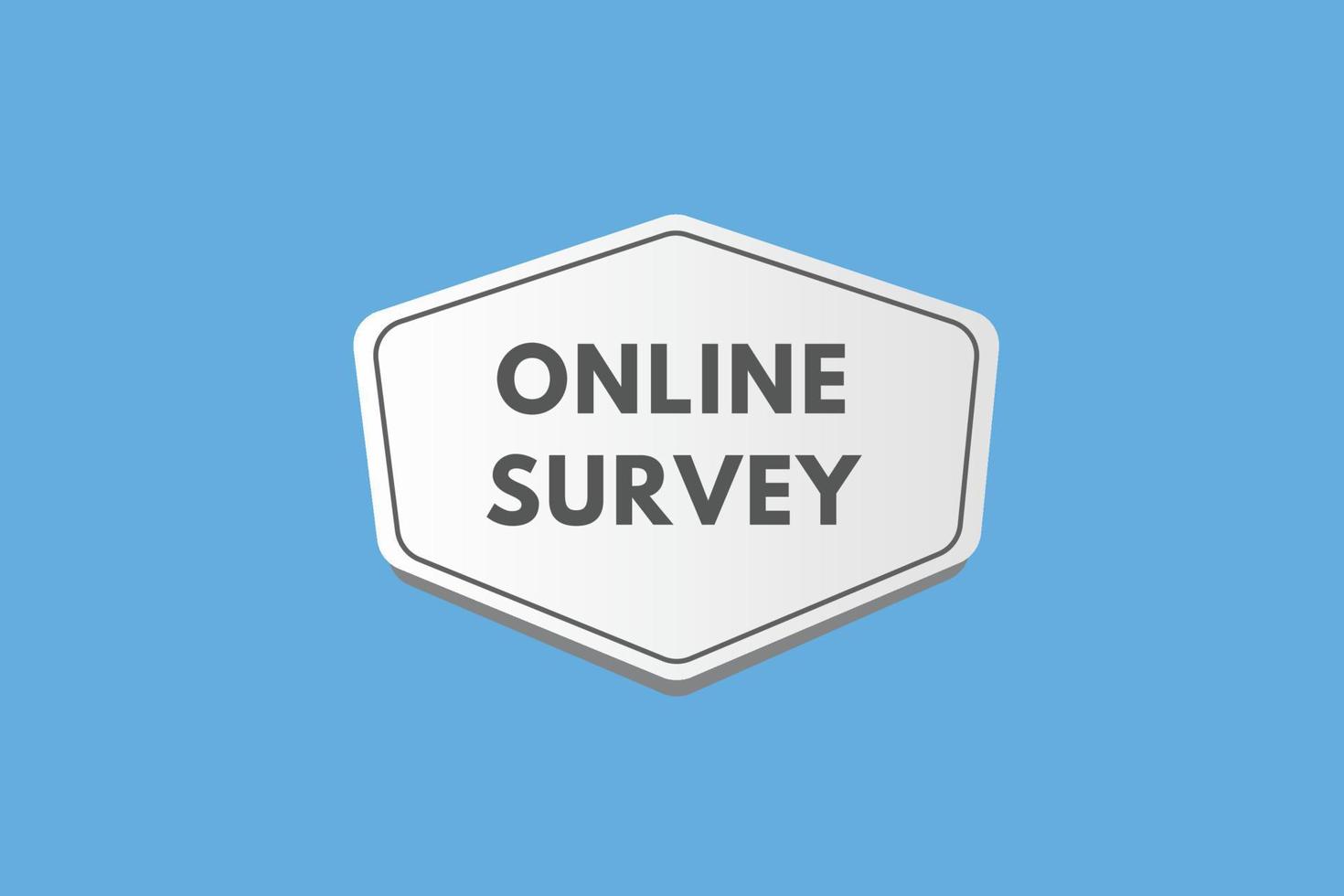 Online Survey text Button. Online Survey Sign Icon Label Sticker Web Buttons vector