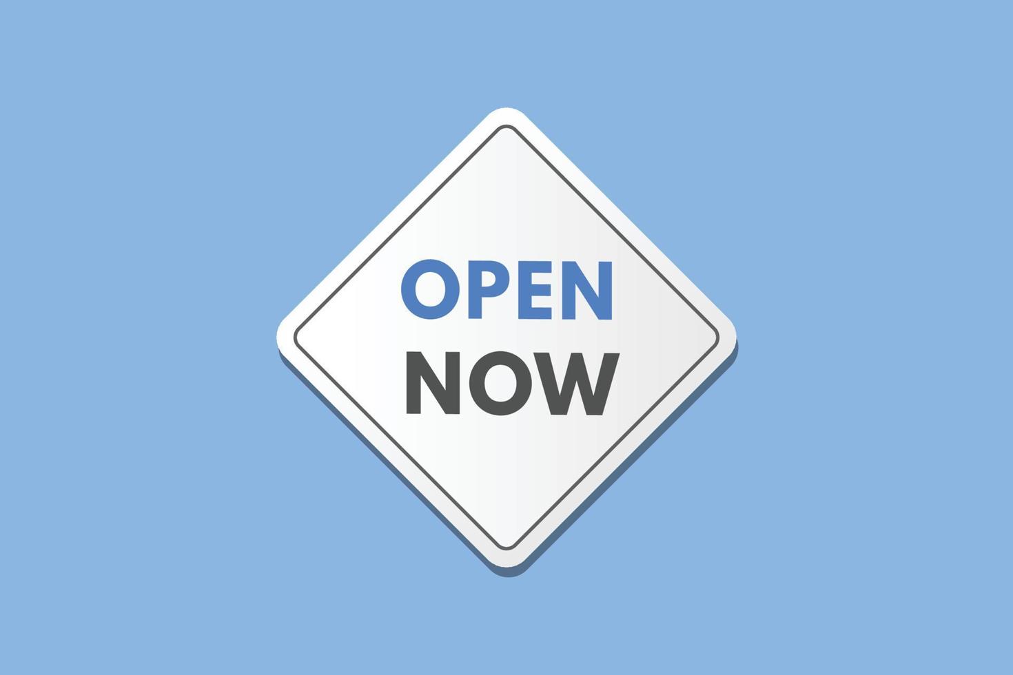 Open Now text Button. Open Now Sign Icon Label Sticker Web Buttons vector