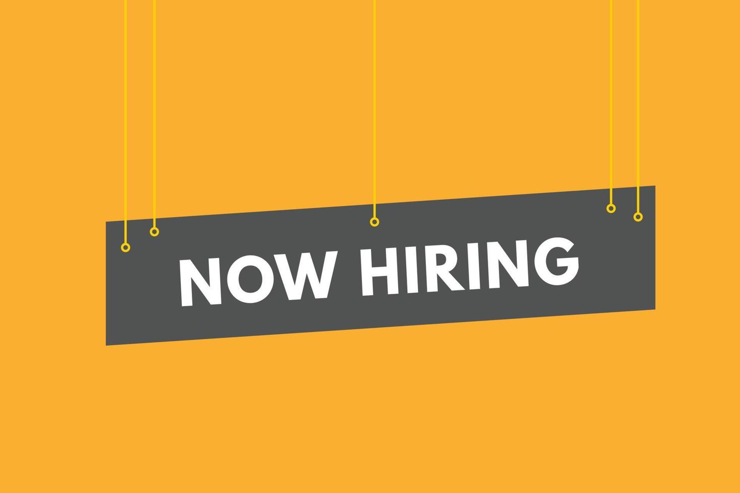 Now Hiring text Button. Now Hiring Sign Icon Label Sticker Web Buttons vector