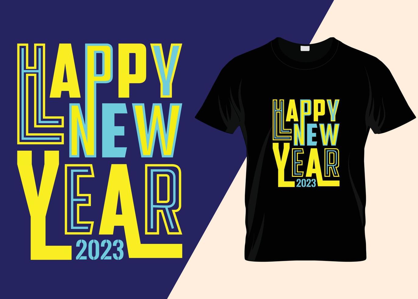 Happy new year 2023 typography T-shirt design vector